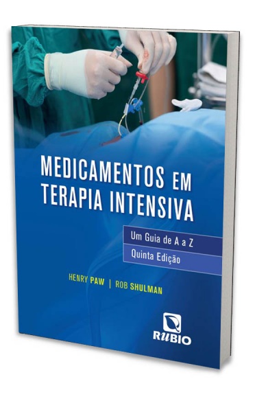 Medicamentos Em Terapia Intensiva - Um Guia De A A Z