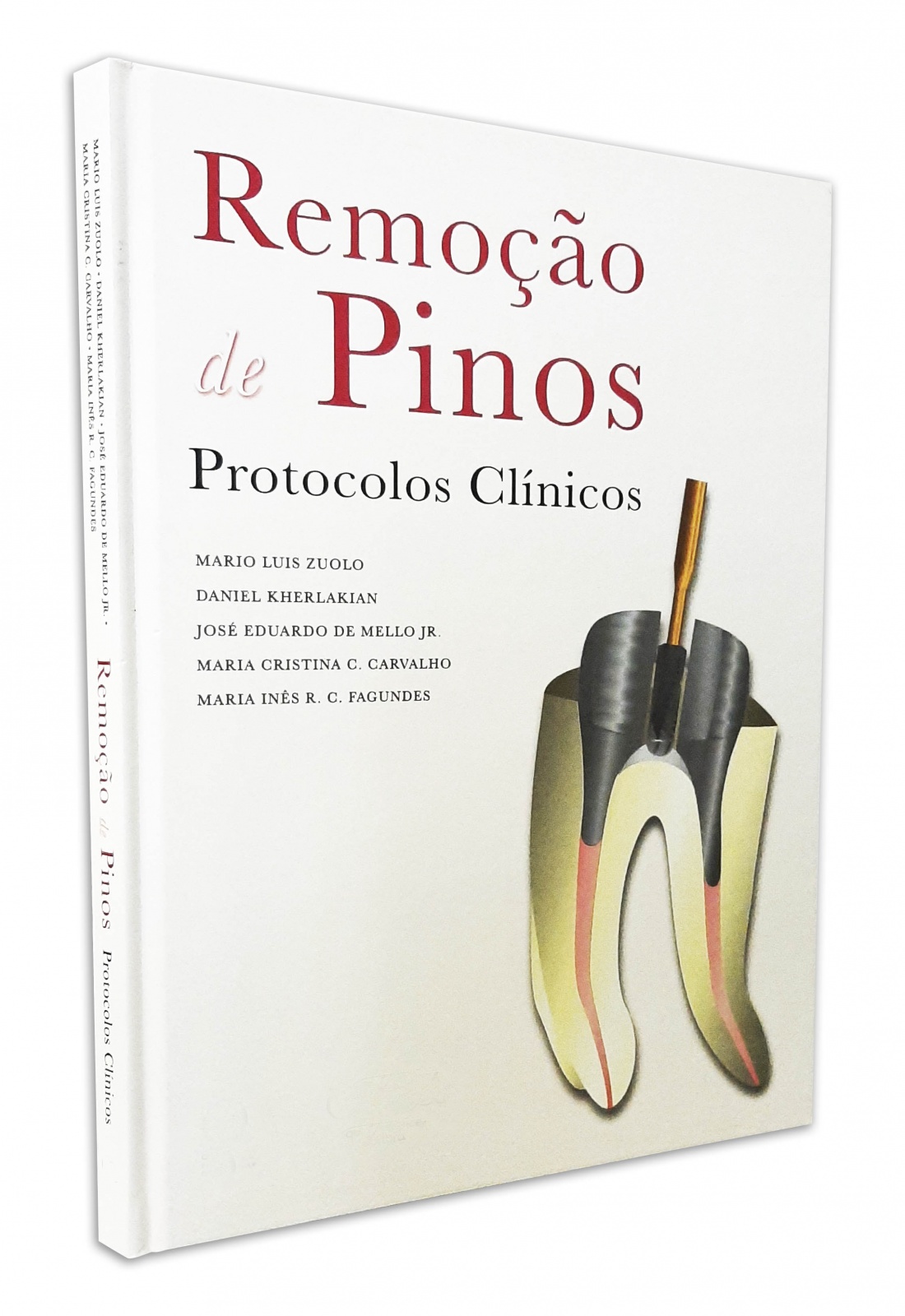 Remoção De Pinos - Protocolos Clínicos + Dvd Vídeos