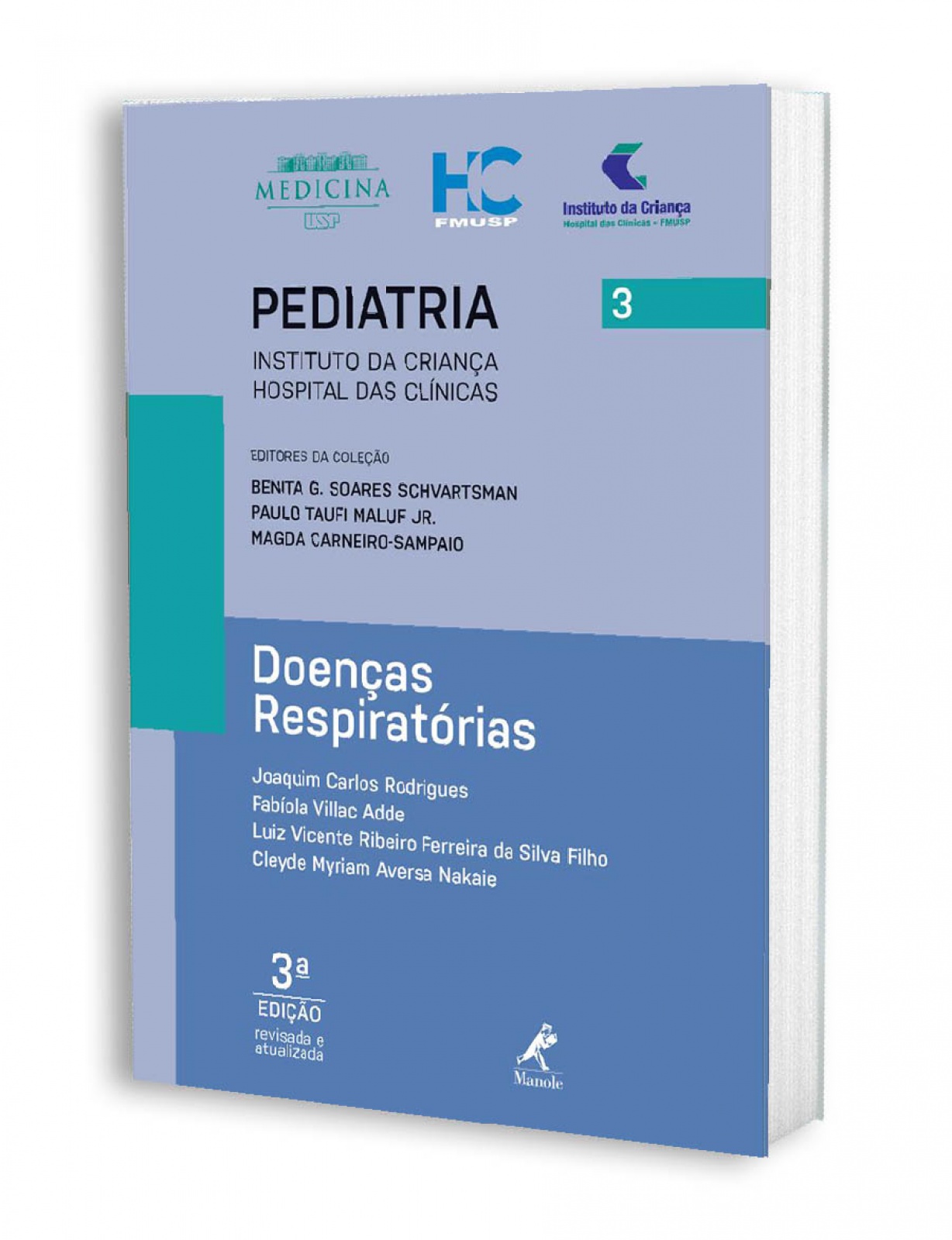 Doenças Respiratórias – 3ª Edição - Coleção Pediatria Do Instituto Da Criança Hc-Fmusp