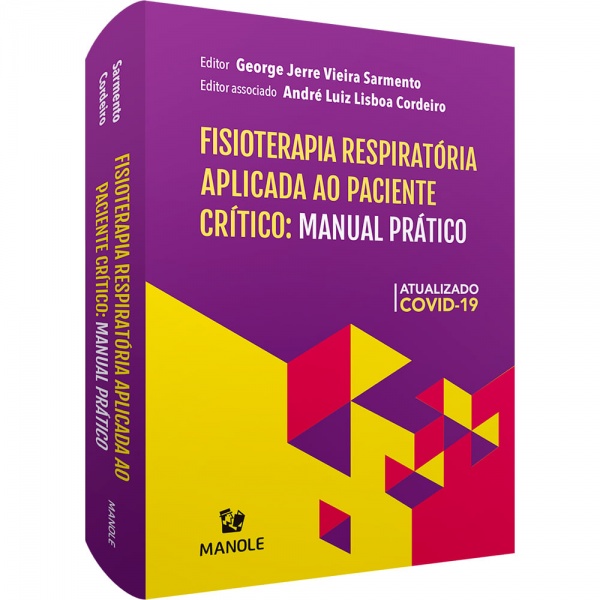 Fisioterapia Respiratória Aplicada Ao Paciente Crítico - Manual Prático