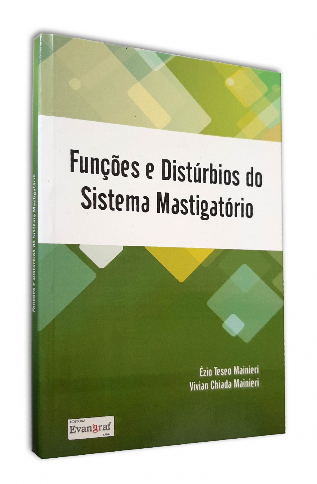 Funções E Distúrbios Do Sistema Mastigatório