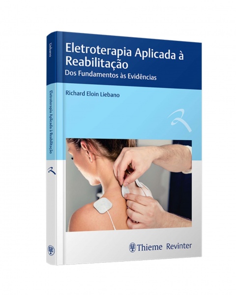 Eletroterapia Aplicada À Reabilitação