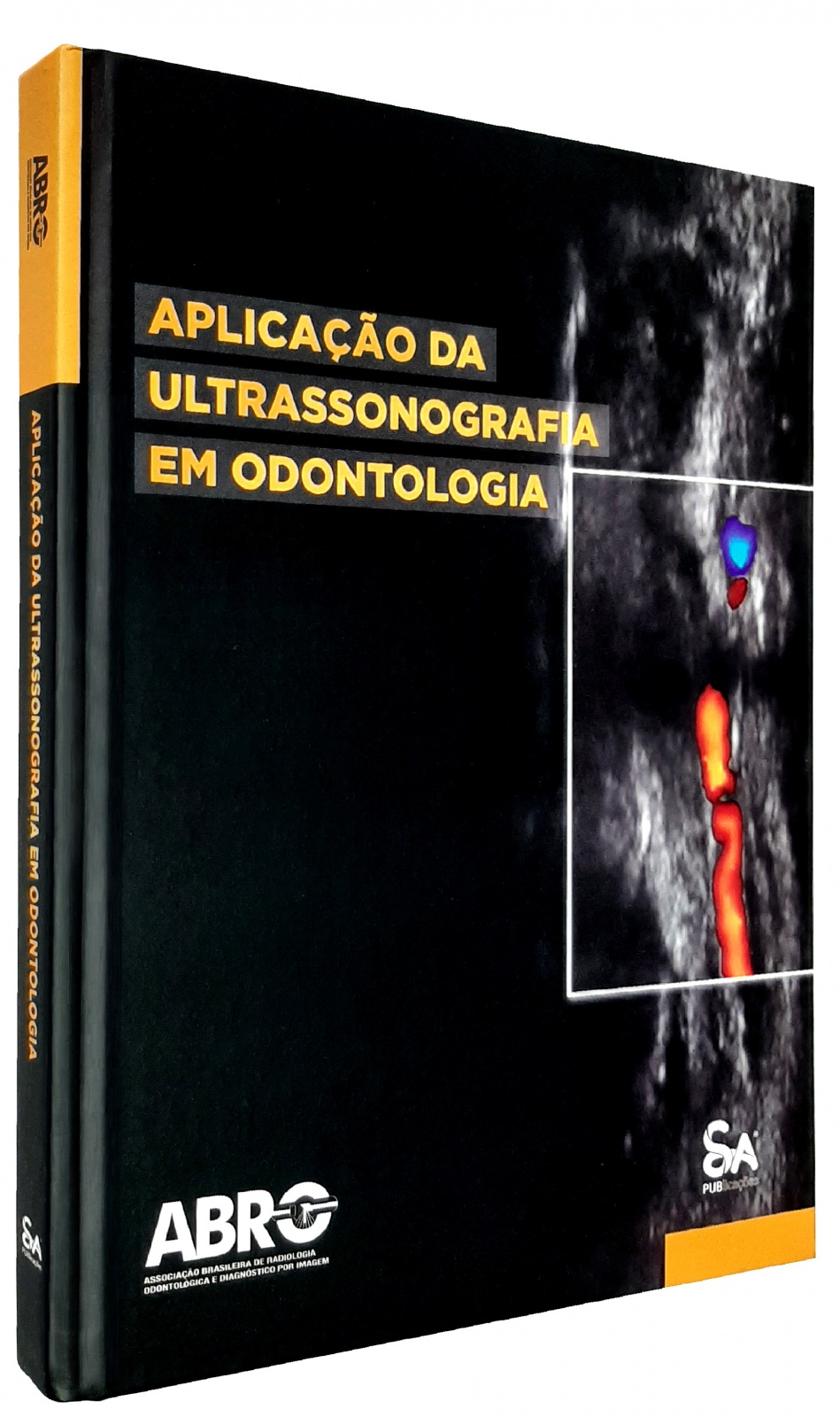 Aplicação Da Ultrassonografia Em Odontologia - Abro