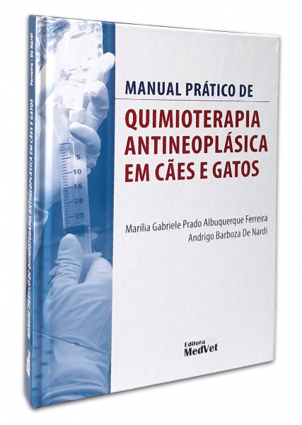 Manual Prático De Quimioterapia Antineoplásica Em Cães E Gatos