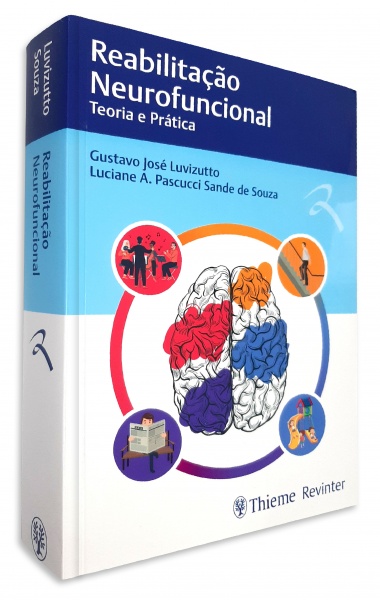 Reabilitação Neurofuncional - Teoria E Prática