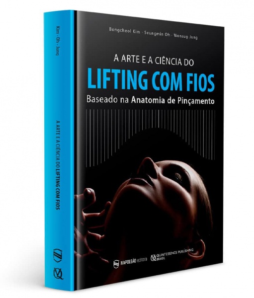 A Arte E A Ciência Do Lifting Com Fios – Baseado Na Anatomia De Pinçamento