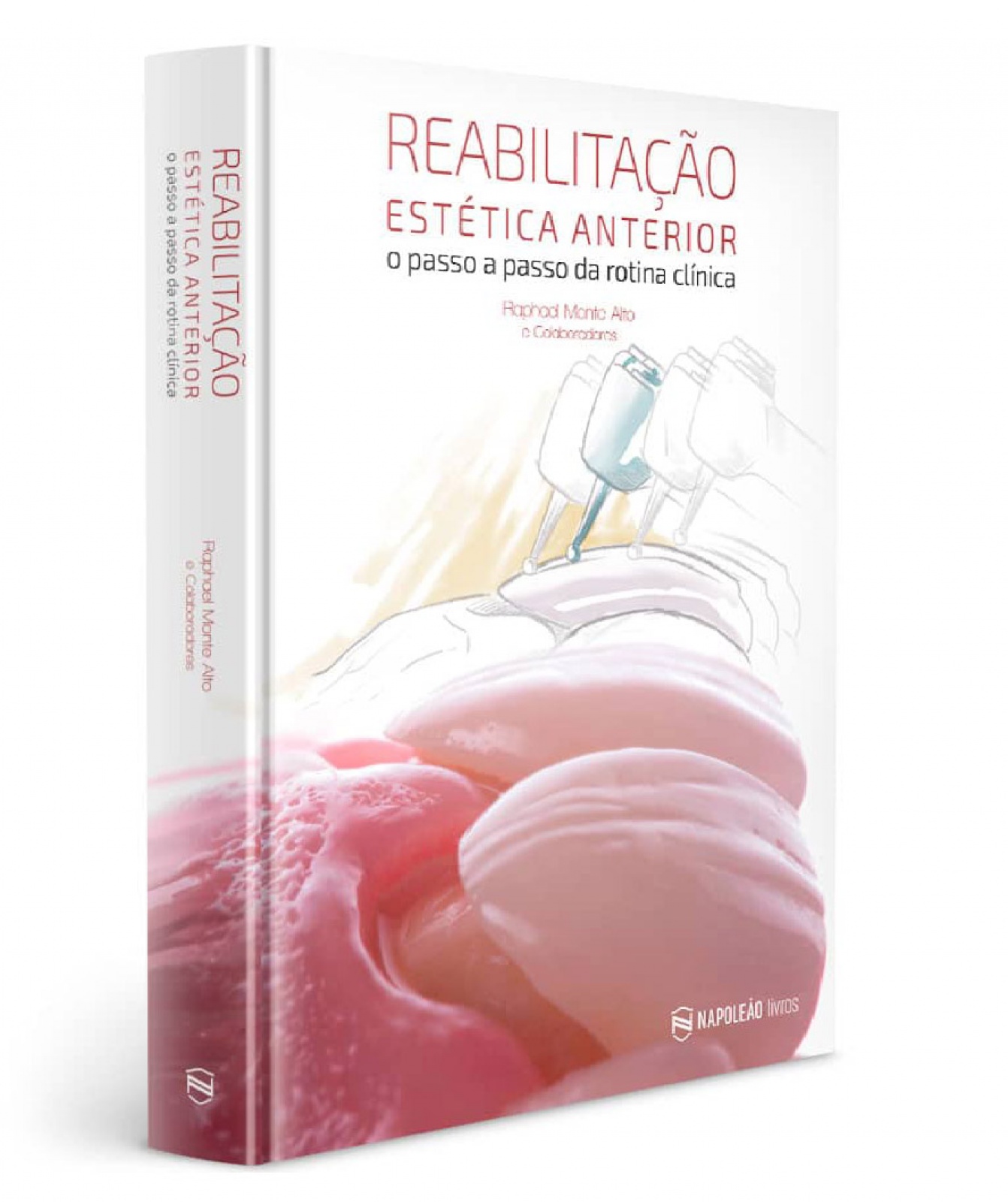 Reabilitação Estética Anterior – O Passo A Passo Da Rotina Clínica