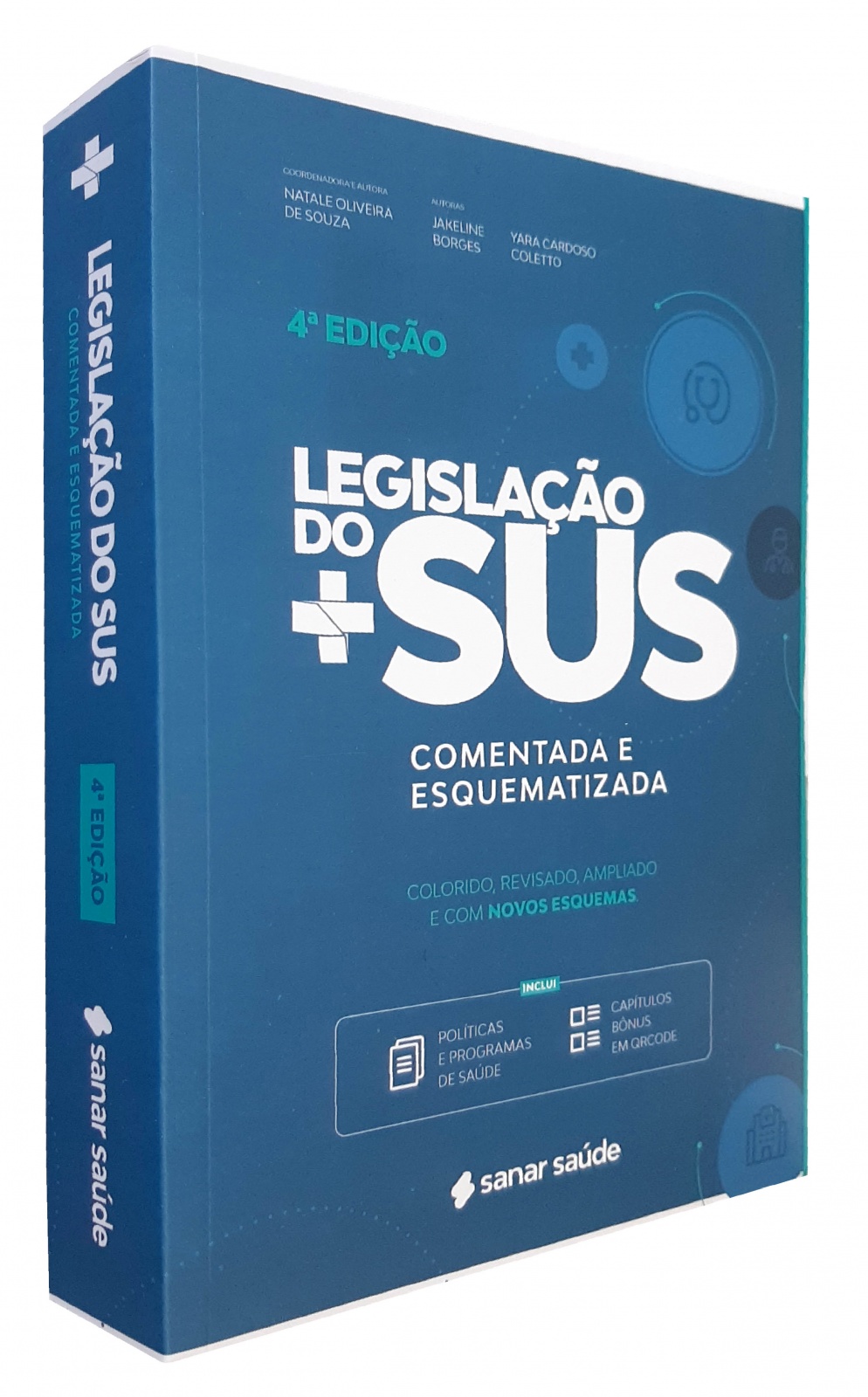 Legislação Do Sus - Comentada E Esquematizada  - 4ª Edição