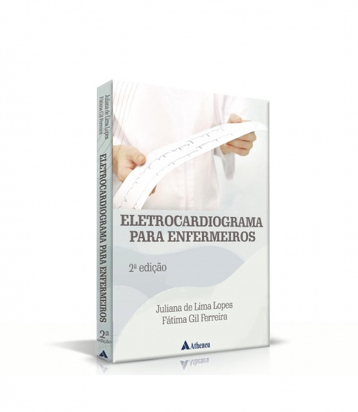  Eletrocardiograma Para Enfermeiros - 2ª Edição