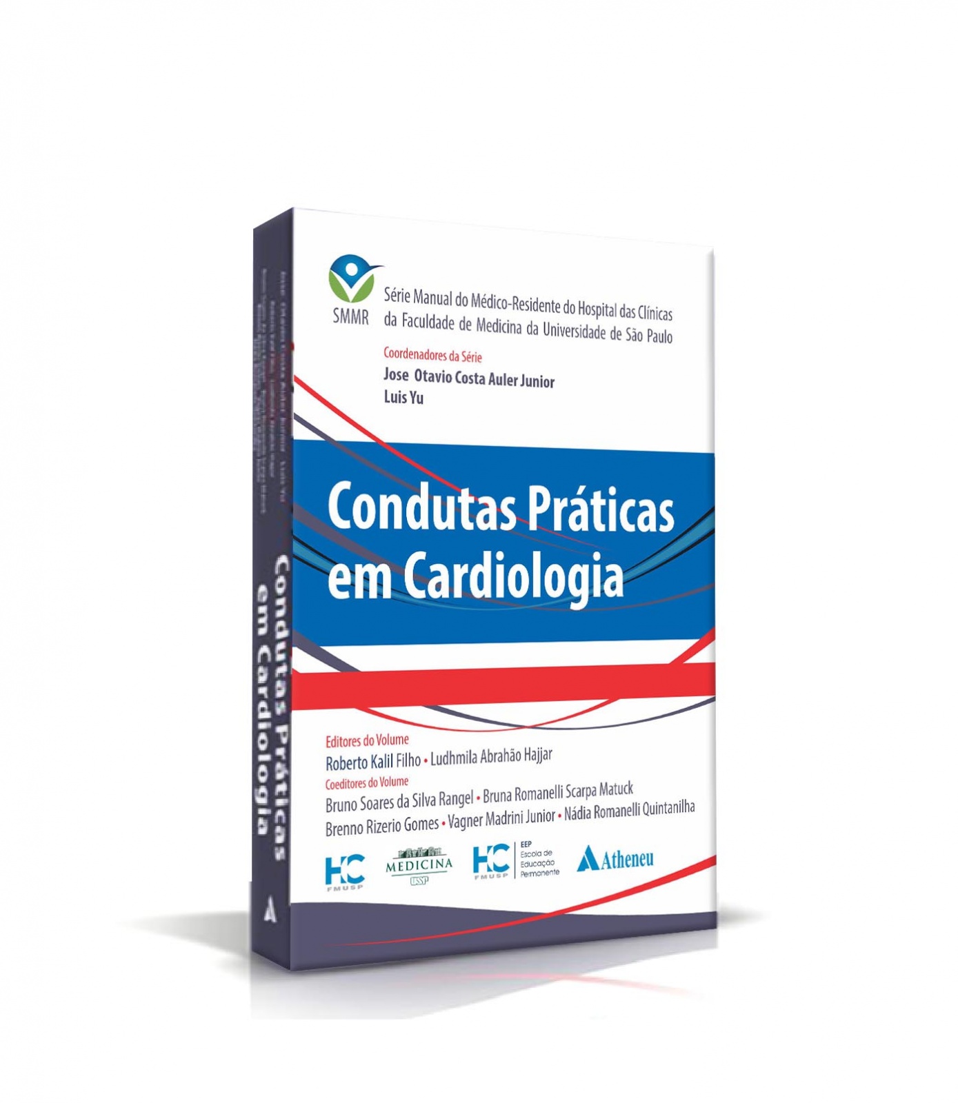 Condutas Práticas Em Cardiologia - Smmr - Hcfmusp