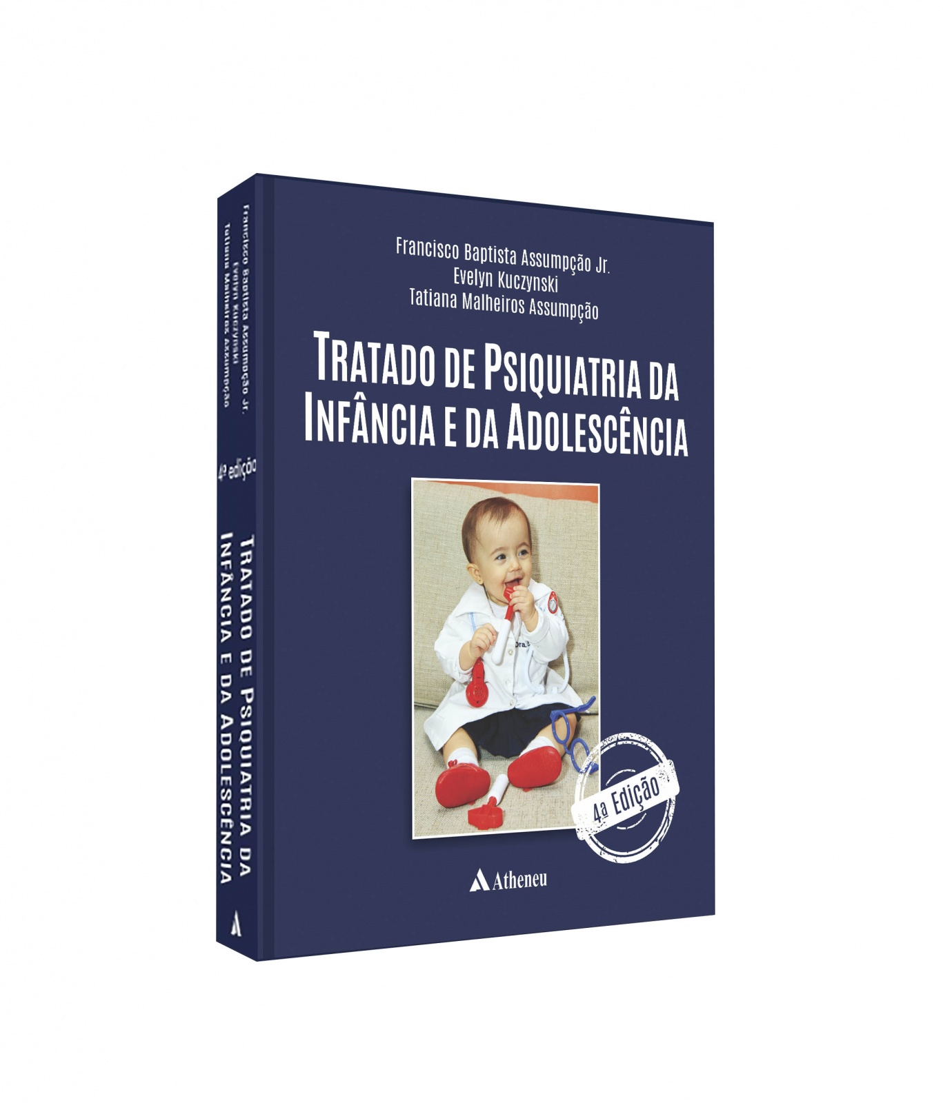 Tratado De Psiquiatria Da Infância E Da Adolescência - 4ª Edição