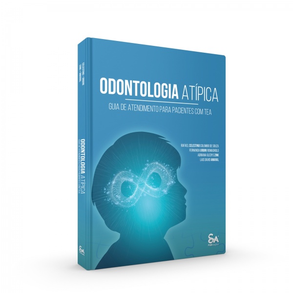 Odontologia Atípica Guia De Atendimento P/pacientes Com Tea