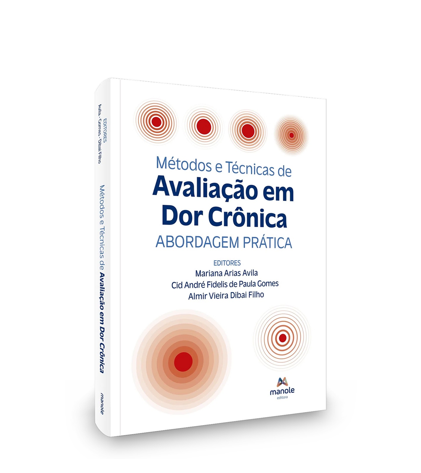 Métodos E Técnicas De Avaliação Em Dor Crônica - Abordagem Prática