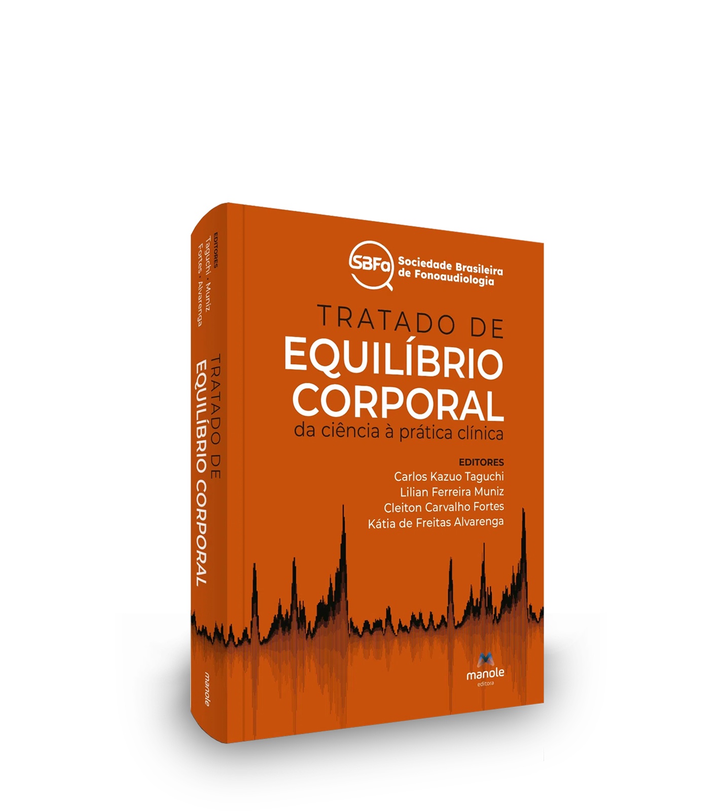 Tratado De Equilíbrio Corporal - Da Ciência À Prática Clínica