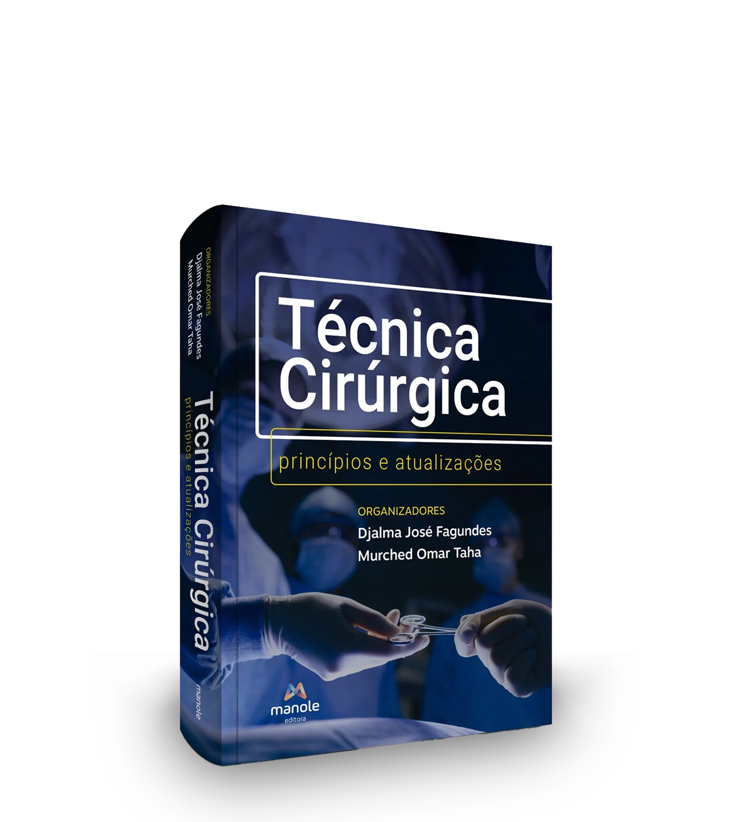 Técnica Cirúrgica - Princípios E Atualizações