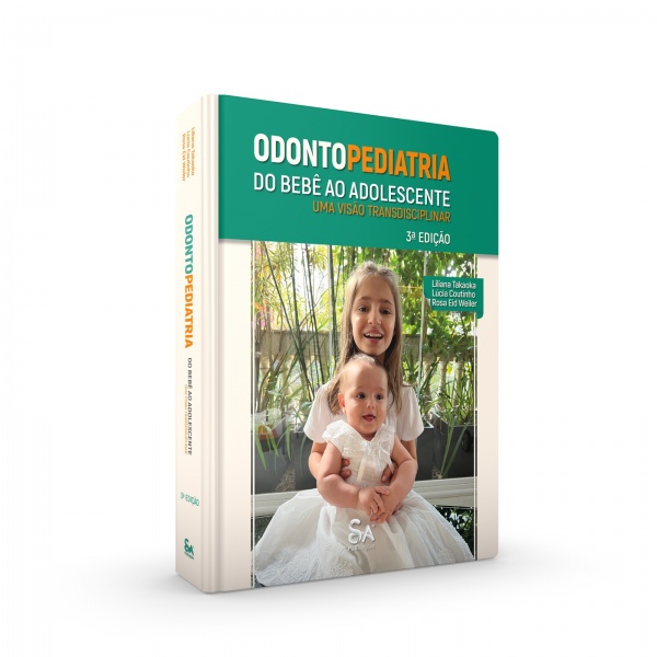 Odontopediatria Do Bebê Ao Adolescente: Uma Visão Transdisciplinar