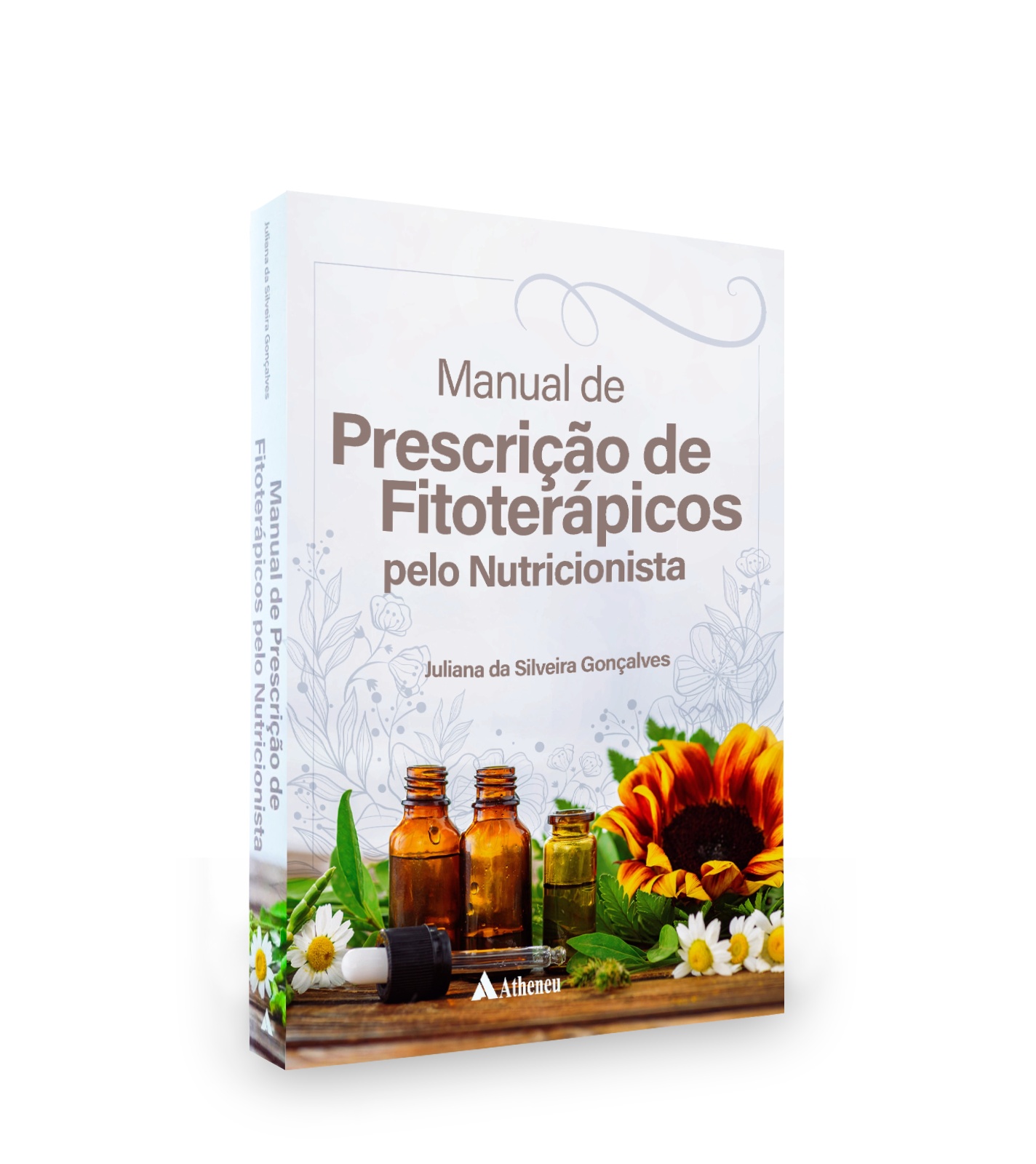 Manual De Prescrição De Fitoterápicos Pelo Nutricionista