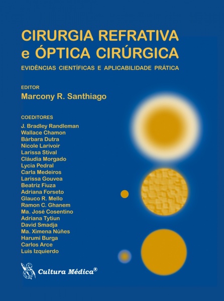 Cirurgia Refrativa E Óptica Ciúrgica – Evidências Científicas E Aplicabilidade Prática