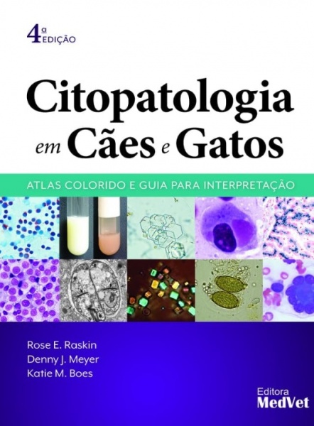 Citopatologia Em Cães E Gatos - Atlas Colorido E Guia Para Interpretação