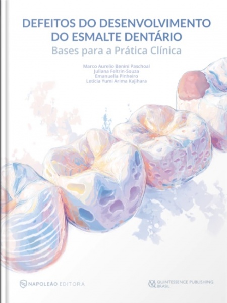 Defeitos Do Desenvolvimento Do Esmalte Dentário