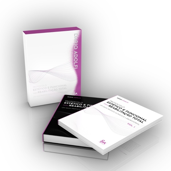 Protocolo Estético E Funcional Para Reabilitação Total: Um Guia Prático Clínico E Laboratorial - 2 Vols