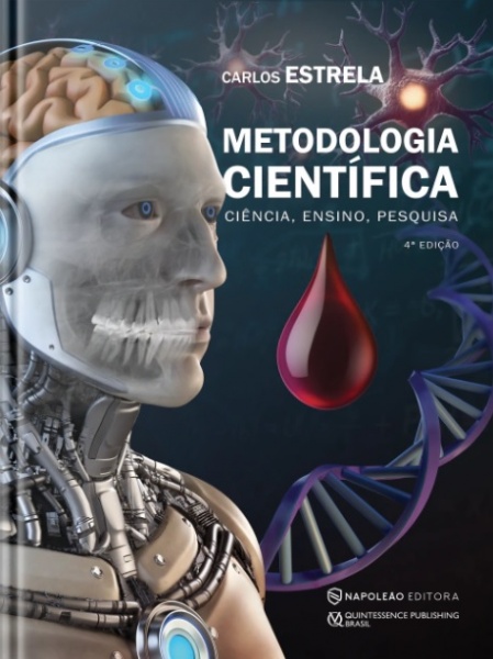 Metodologia Científica - Ciência, Ensino, Pesquisa